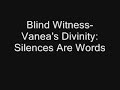 Vanea's Divinity: Silences Are Words Video preview