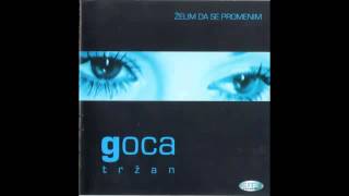 Goca Trzan - Po Mome Srcu Hodaj - (Audio 2001) Hd