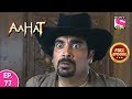 Aahat - Season 5 - Full Episode - 1 - 31st December, 2019