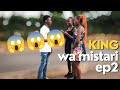 King WA Mistari ep2|😱😱she almost walk away😂😂 |sam the don icon