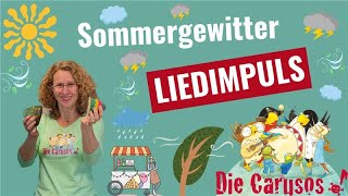 Carusos Liedimpuls Sommergewitter Mit Susette Preißler