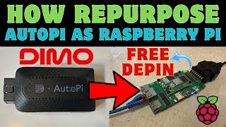 How Repurpose Dimo Autopi As Raspberry Pi 4 - Full Guide & Run Free Depin