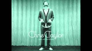 Watch Chris Taylor Lift Me Up video