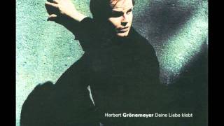 Watch Herbert Gronemeyer Deine Liebe Klebt video