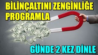 GÜNDE İKİ KEZ DİNLE VE BİLİNÇALTINI ZENGİNLİĞE PROGRAMLA-OLUMLAMALAR #mistikyol 