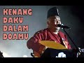 KENANG DAKU DALAM DOAMU (ASLI) cover by ROJER KAJOL ft OM ROJER - FESTIVAL SUNGAI SIAK 2023.