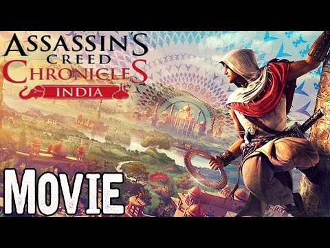 Assassin's Creed Chronicles India All Cutscenes (Game Movie)