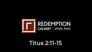 Titus 2:11-15