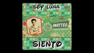 Siento - Soy Luna