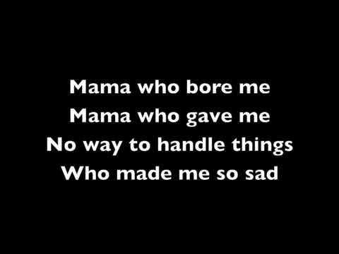 1. Mama Who Bore Me w/ Lyrics - YouTube