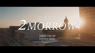 T-Rell - 2Morrow