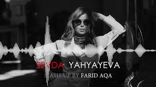 Sevda Yahyayeva — Mash-Up | 2019 | by Farid AQA