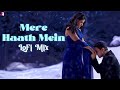 Mere Haath Mein | LoFi Mix by Jus Keys | Sonu Nigam, Sunidhi Chauhan | Jatin-Lalit | Prasoon Joshi