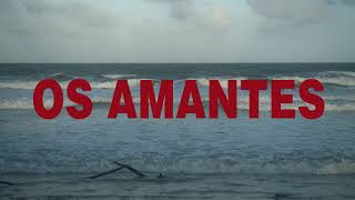 Os Amantes - Batismo