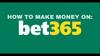 HOW I MAKE MONEY ON BET365!!!!