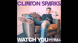 Video Watch You ft. Pitbull & Disco Fries Clinton Sparks