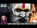 Aadhi aadhi raat mene khiche hai dum | Full Original latest 2020 song HD quality | Mahakal world