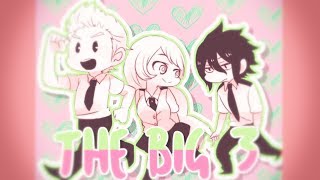 ?COLLAB??One, Two, Three?? | THE BIG 3 | BNHA