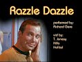 James T. Kirk and the Razzle Dazzle