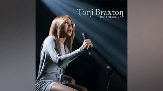 Watch Toni Braxton The Break Up video