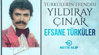 Yıldıray Çınar - Türkülerin Efendisi - Efsane Türküler