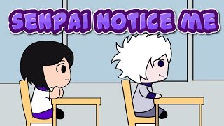 Senpai Notice Me Animation (Anime Characters)