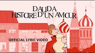 Dalida - Histoire D'un Amour (Official Lyric Video)