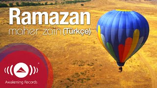 Maher Zain - Ramazan (Turkish - Türkçe) |  Music 