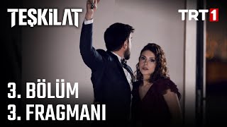 Teşkilat 3. Bölüm 3. Fragman