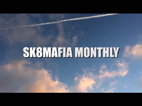SK8MAFIA MONTHLY : FEBRUARY 2015
