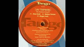 Jay Tripwire - Aloo Gobi