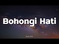 Mahalini - Bohongi Hati (Lirik)