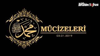 Peygamber Efendimizin ﷺ Mucizeleri İbrahim Soydan Erden