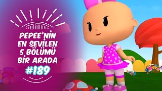Pepeenin En Sevilen 5 Bölümü Bir Arada