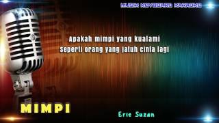 Erie Suzan - Mimpi Karaoke Tanpa Vokal