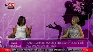 Pınar Çağlar Kaya Ile Ağız Kokusu Ve Gülüş Tasarımı - Sihirli Dokunuşlar