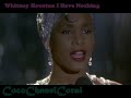 Whitney Houston I Have Nothing The Bodyguard