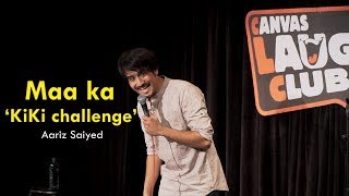 Maa ka kiki challenge | Stand-Up Comedy by Aariz Saiyed