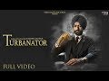 Turbanator - Tarsem Jassar (Official Video) Sukhe | Punjabi Songs 2018 | Vehli Janta Records