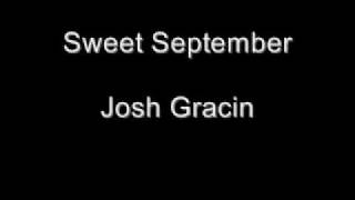 Watch Josh Gracin Sweet September video