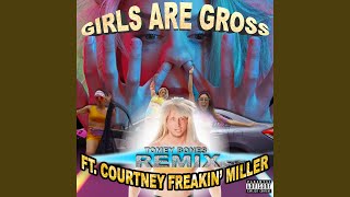 Watch Smosh Girls Are Gross feat Courtney Freakin Miller video