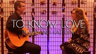 Watch Little Big Town To Know Love video