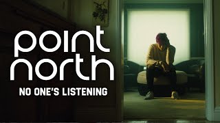 Point North - No One'S Listening