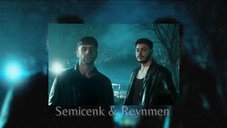 Semicenk & Reynmen-Yana yana [Speed up]