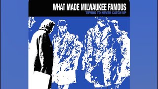 Watch What Made Milwaukee Famous Selling Yourself Short video