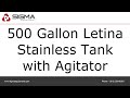 Video Walkaround: 500 Gallon Letina Stainless Tank with Agitator B5094