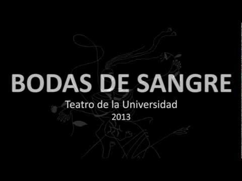 Bodas de Sangre - Teatro de la Universidad