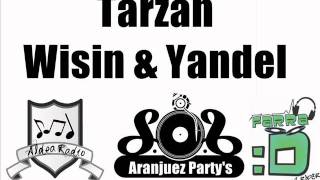 Watch Wisin Yandel Tarzan video