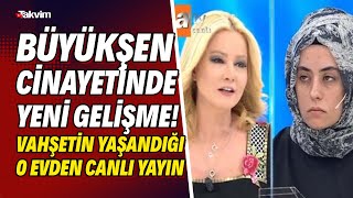 Müge Anlı'daki Büyükşen cinayetinde yeni gelişme! Vahşetin yaşandığı o evden can