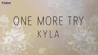 Watch Kyla One More Try video